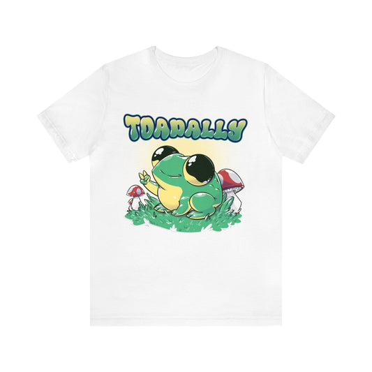 Toadally Unisex T-Shirt